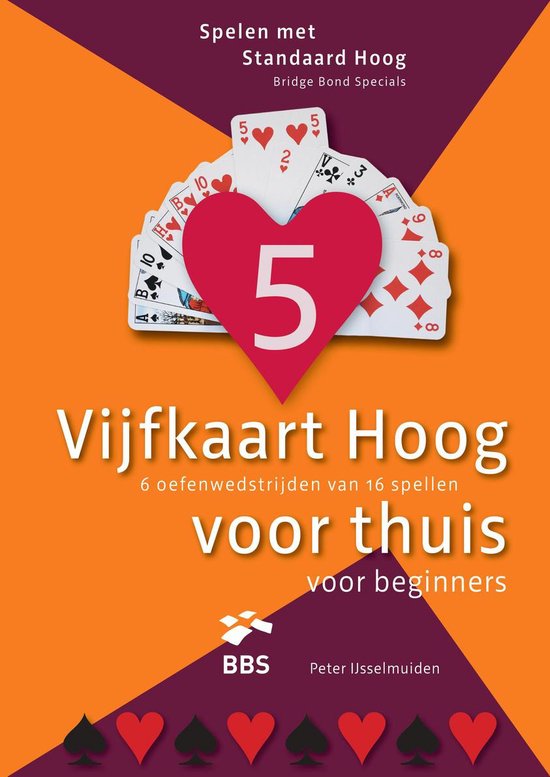 Spelen met Standaard Hoog 2 - Vijfkaart Hoog voor thuis voor beginners